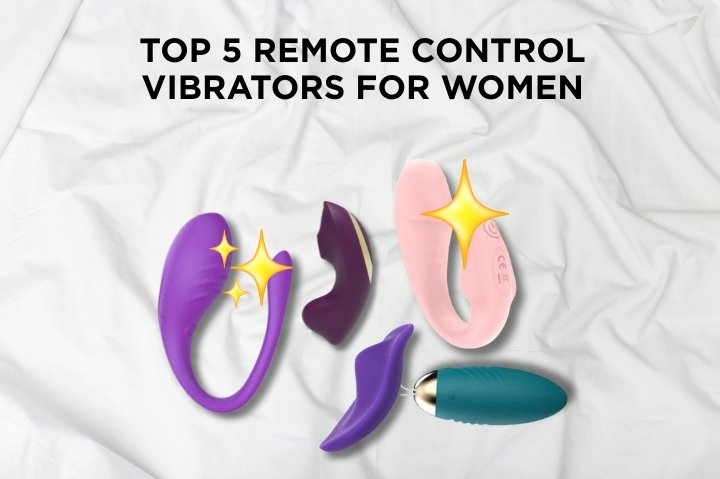 5 Best Remote Control Vibrators for Women